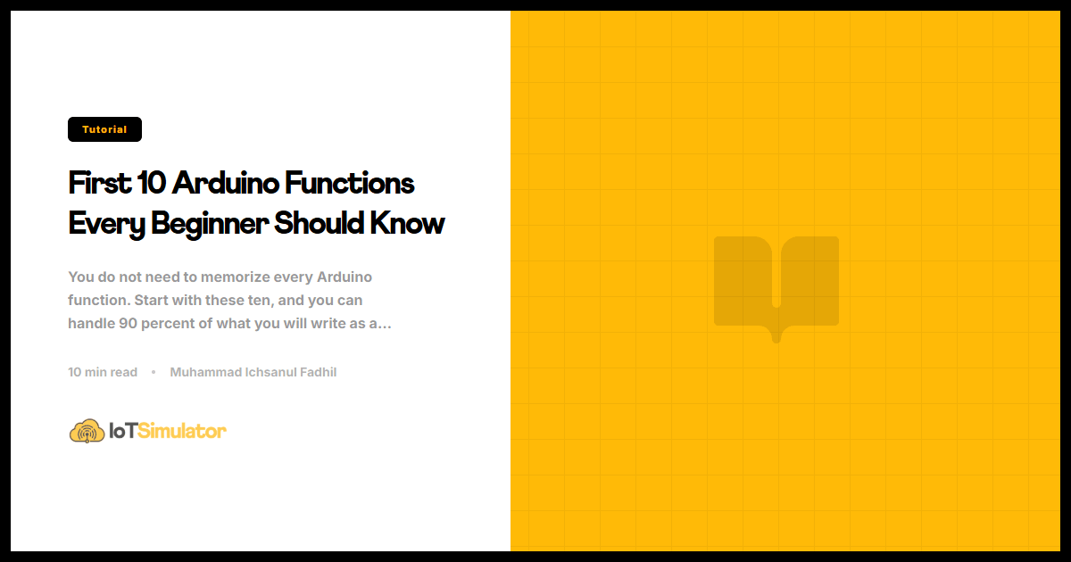 First 10 Arduino Functions Every Beginner Should Know